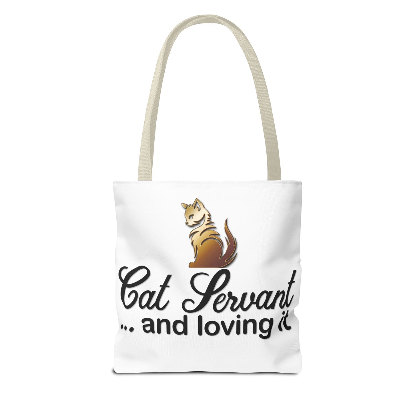 Cat Servant... and loving it - Tote Bag - Perfect Gift for Cat Lovers