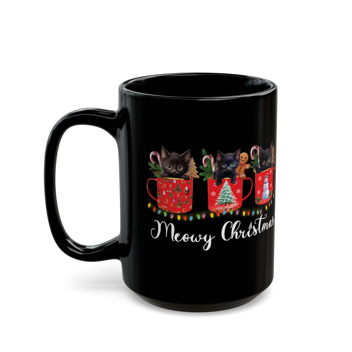Meowy Christmas Cat Mug - Festive Black Coffee Cup (11oz, 15oz)
