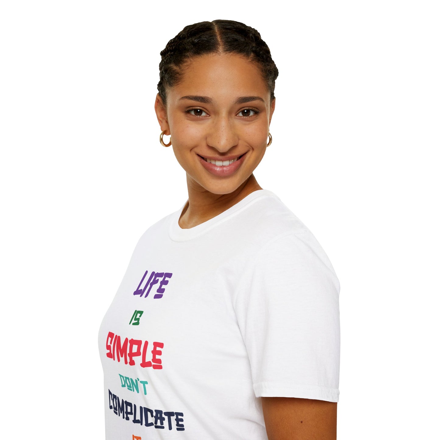 Life is Simple Unisex Softstyle T-Shirt, Positive Affirmation Tee, Casual Wear, Gift for Him/Her, Everyday Motivation Shirt