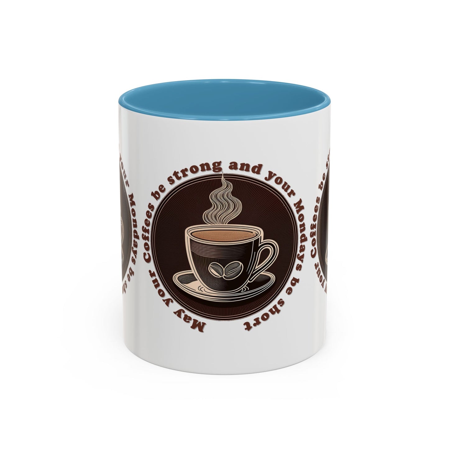 Coffee Mug - Strong Coffee, Short Monday Quote