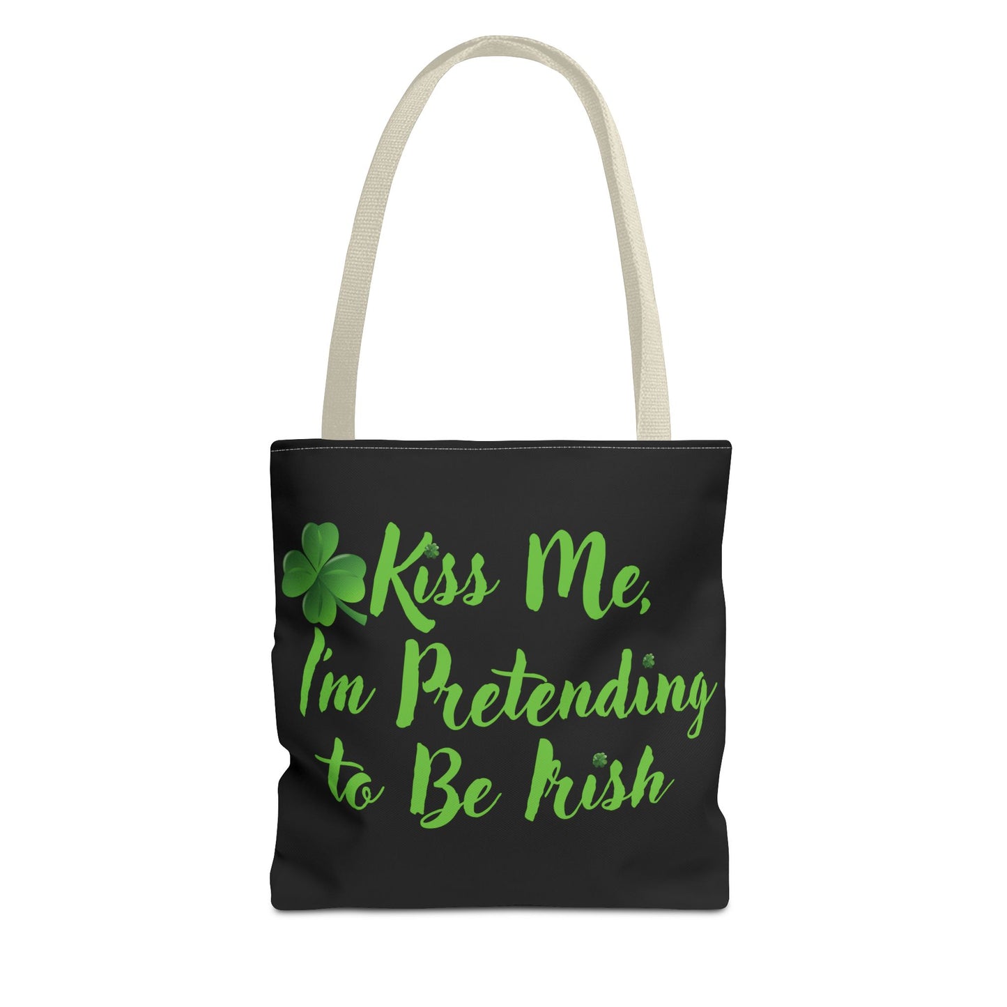 St. Patrick's Day Tote Bag - Kiss Me, I'm Pretending to Be Irish