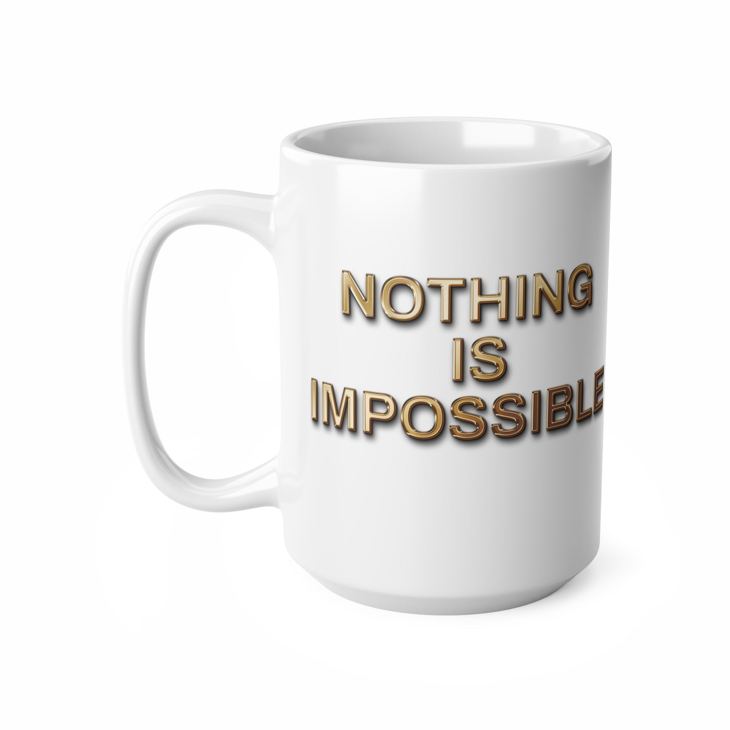 'Nothing Is Impossible' – Bold Gold Motivation for Everyday Warriors - Inspirational Ceramic Coffee Cups - Motivational Mug, Gift for Coffee Lovers, Office Decor, 11oz & 15oz