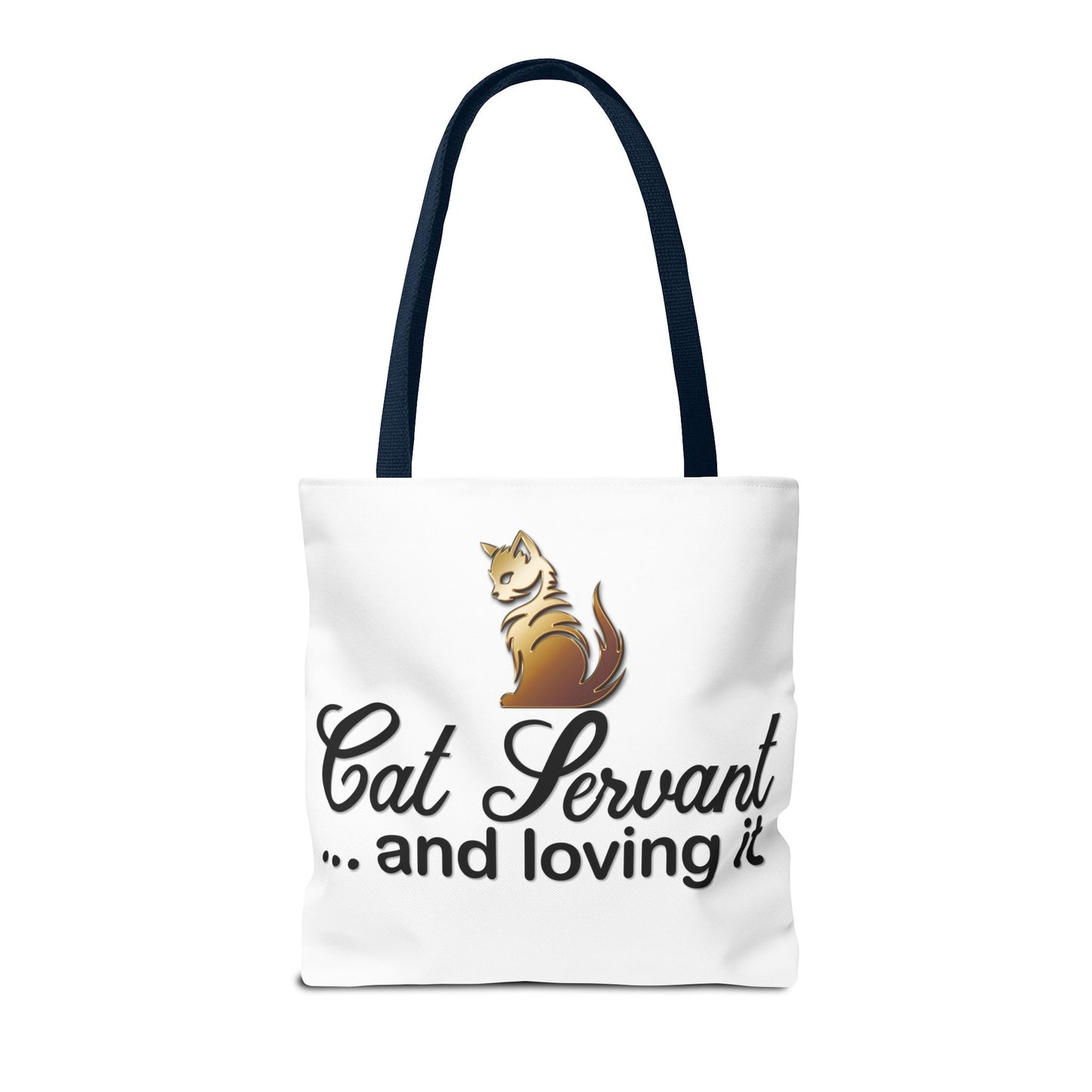 Cat Servant... and loving it - Tote Bag - Perfect Gift for Cat Lovers