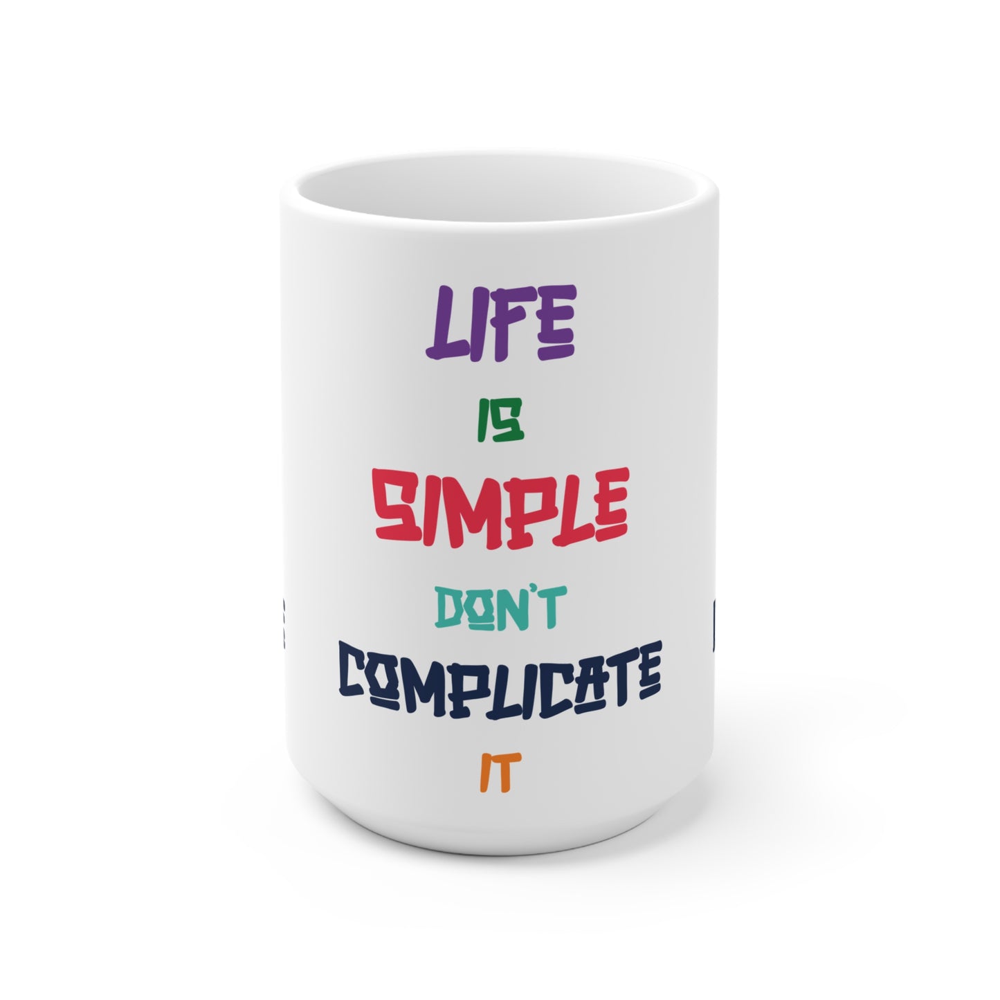 Simple Life Ceramic Mug - Inspirational Coffee Cup, Positive Vibes Gift, Motivational Kitchenware, Home Decor, For Everyday Use