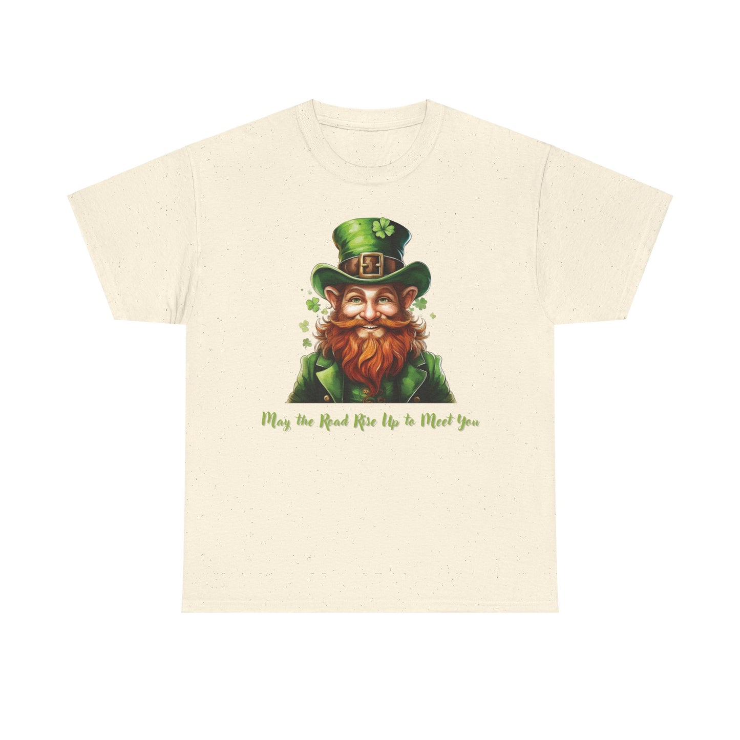 May the Road Rise Up to Meet You - Unisex Tee - Irish, St Patrick's Day