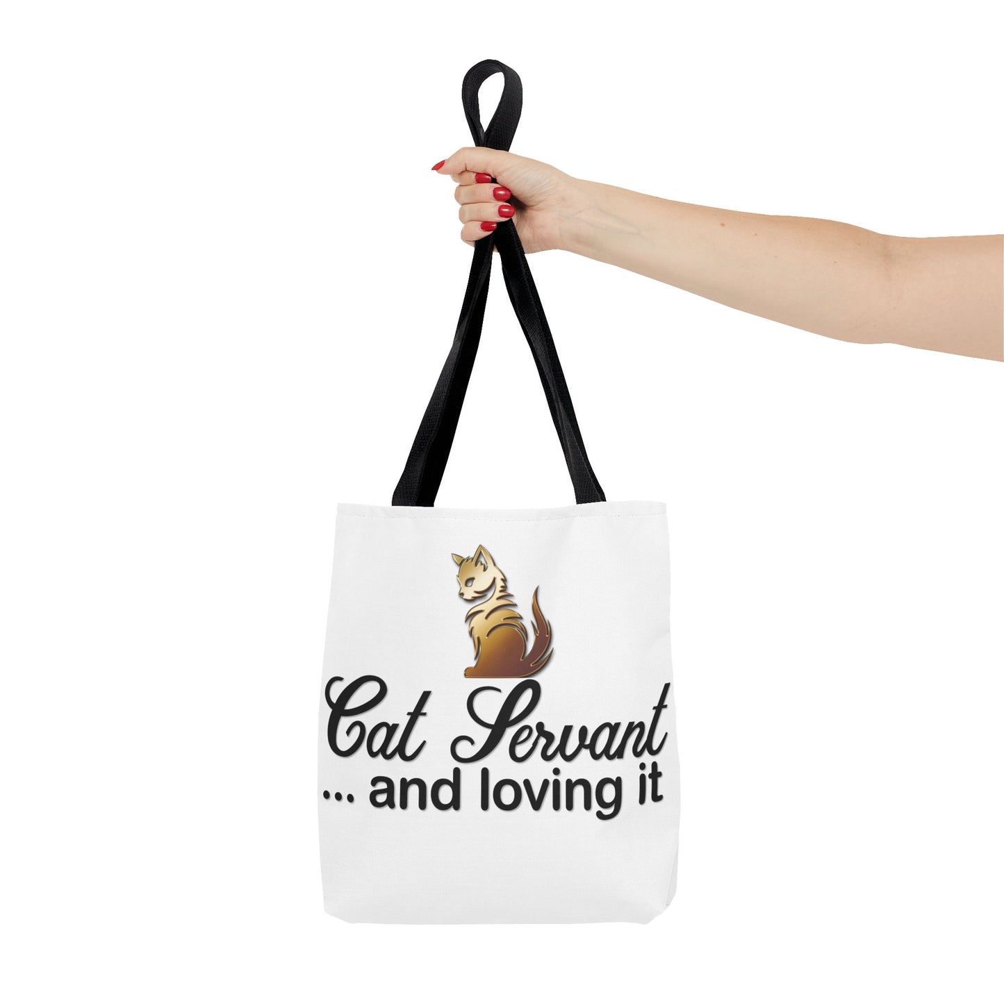Cat Servant... and loving it - Tote Bag - Perfect Gift for Cat Lovers