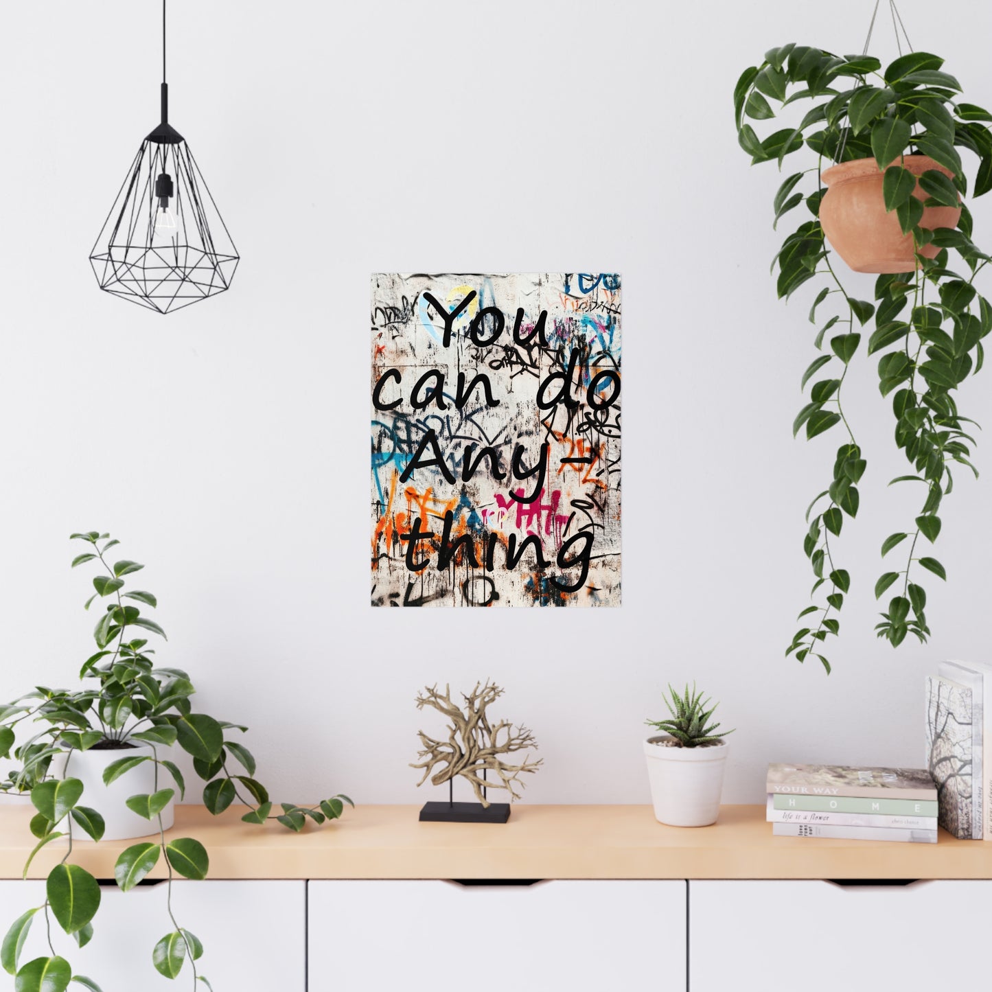 Empowered Graffiti:  'You can do Anything'  Motivational Posters