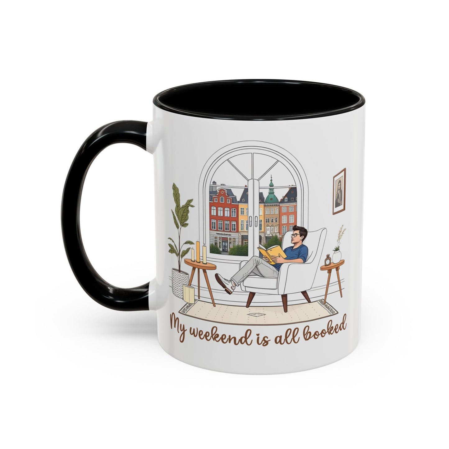 Weekend Accent Mug - 'My Weekend is All Booked' - Perfect for Coffee Lovers
