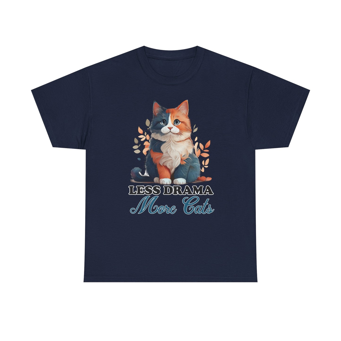 Less Drama, More Cats – Purrfect Peace in Style 🐾✨ - Unisex Cat Lover Tee - Less Drama More Cats, Cute Animal Shirt, Gifts for Cat Owners, Animal Lover Apparel, Funny Pet Tee