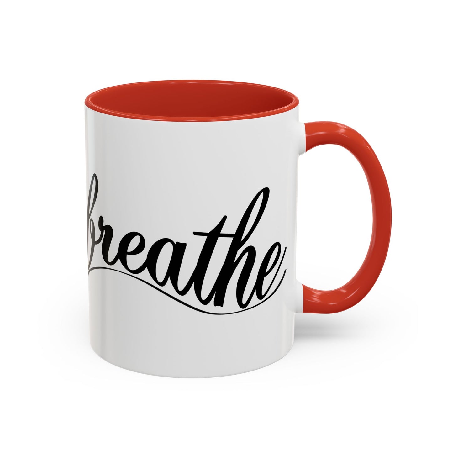 Breathe Accent Coffee Mug - Motivational 11oz & 15oz Tea Cup