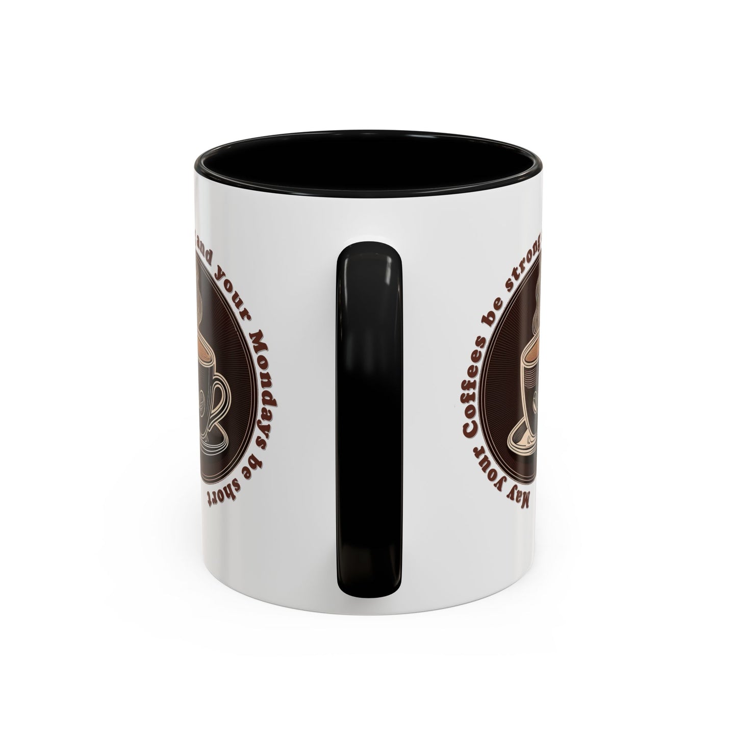Coffee Mug - Strong Coffee, Short Monday Quote