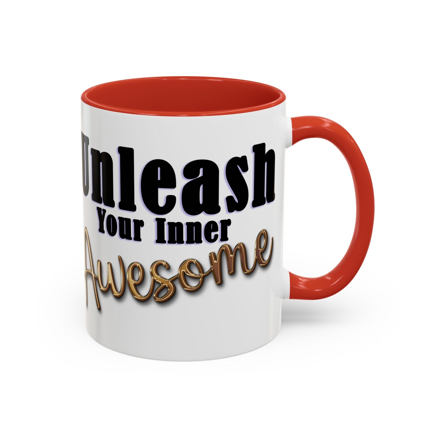 Unleash Your Inner Awesome Coffee Mug - Inspirational 11/15oz Accent Mug