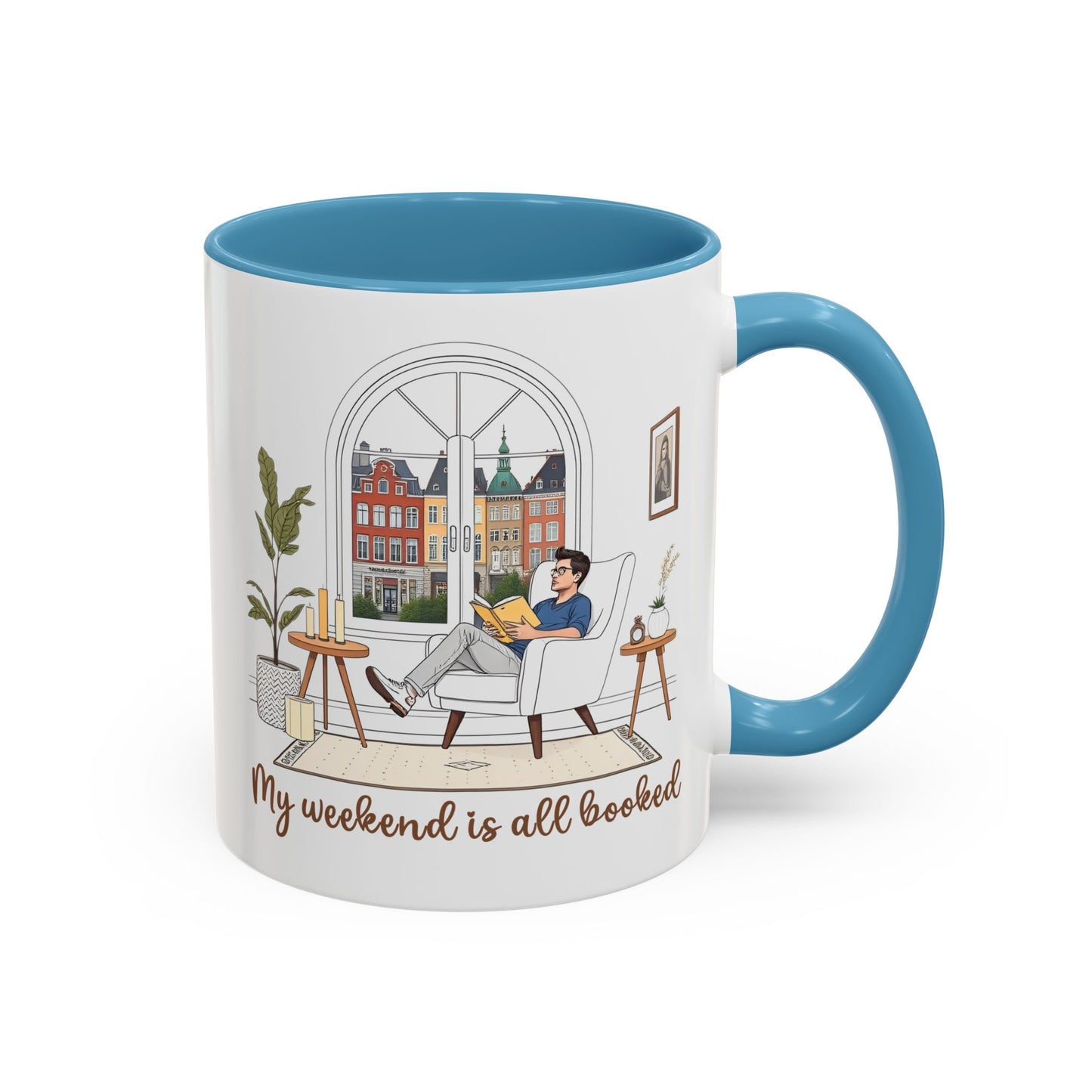 Weekend Accent Mug - 'My Weekend is All Booked' - Perfect for Coffee Lovers