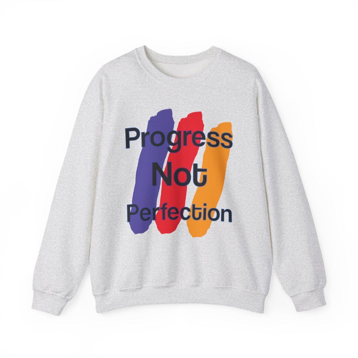 Wear the Win – Progress Is the Real Power 🌟🎨 - Progress Not Perfection Sweatshirt, Cozy Crewneck Pullover, Motivational Gift, Casual Fashion, Positive Affirmation Clothing