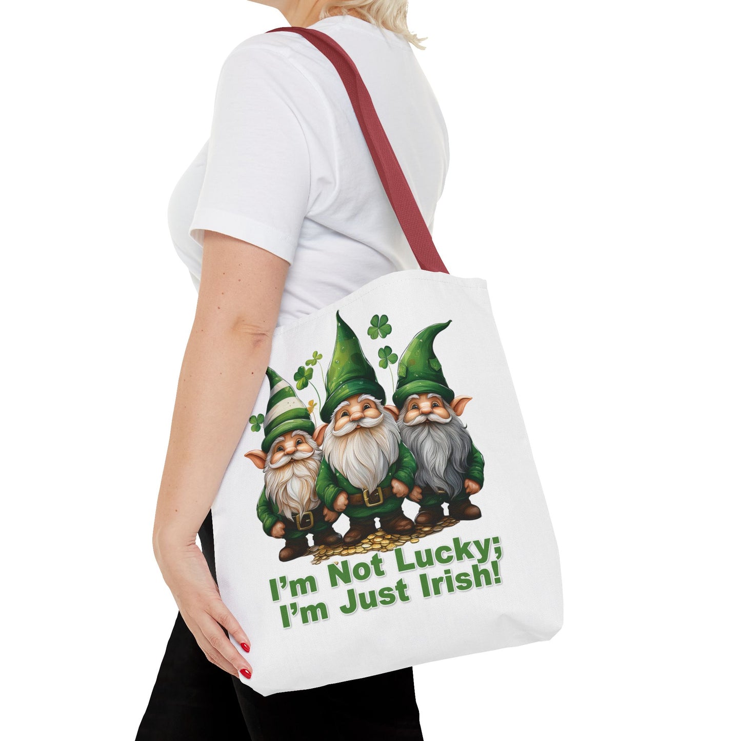 St. Patrick's Day Tote Bag - I’m Not Lucky; I’m Just Irish!
