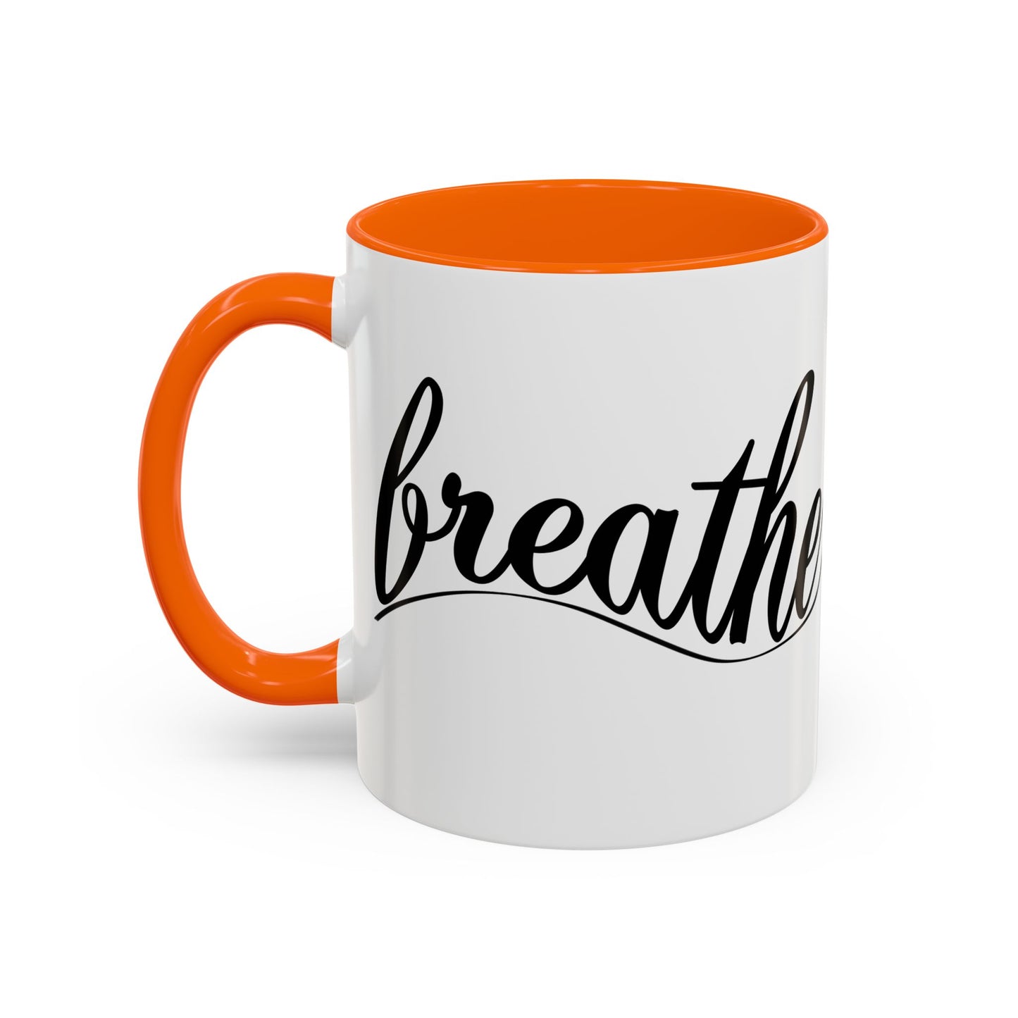 Breathe Accent Coffee Mug - Motivational 11oz & 15oz Tea Cup