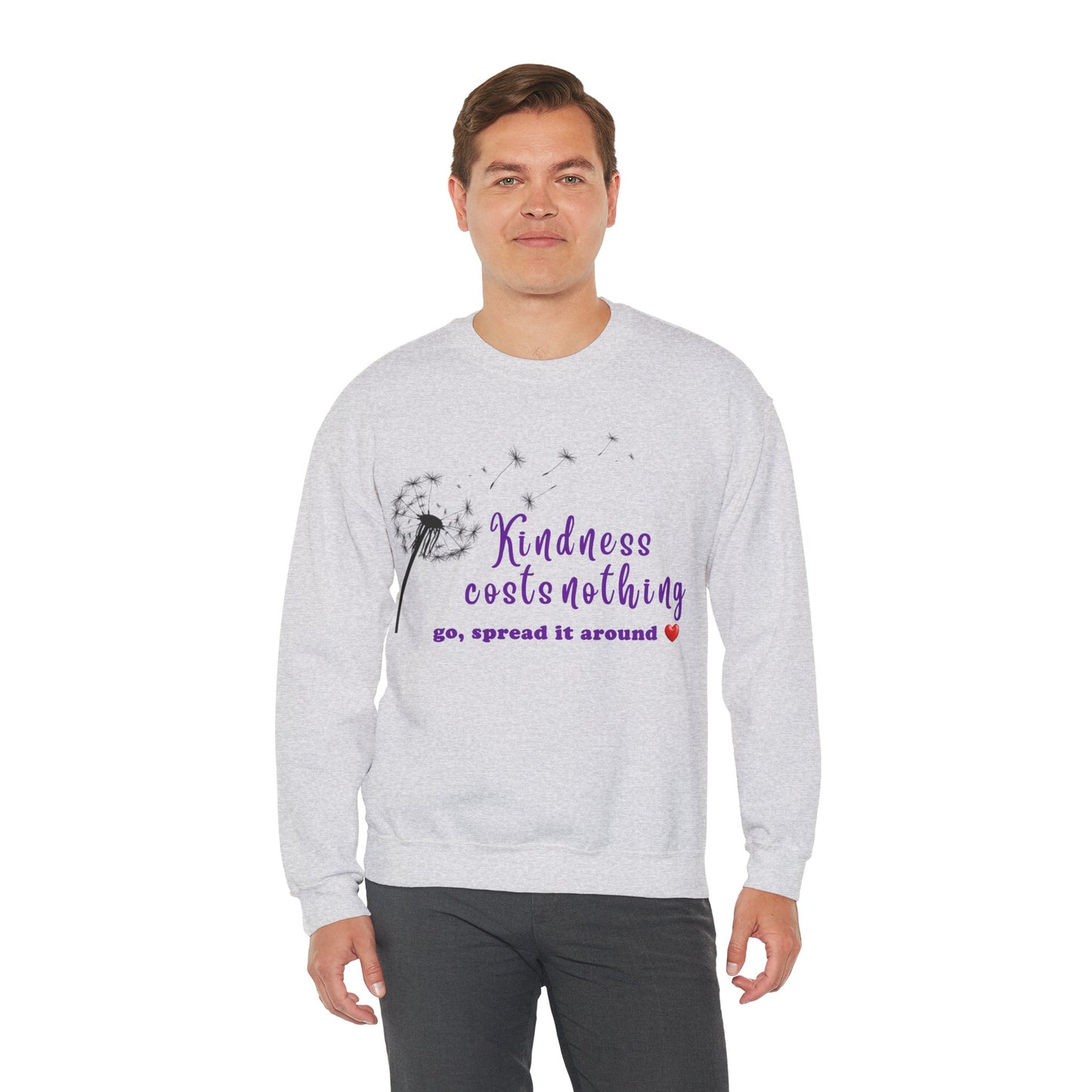 Kindness costs nothing, spread it around -  Unisex Sweatshirt