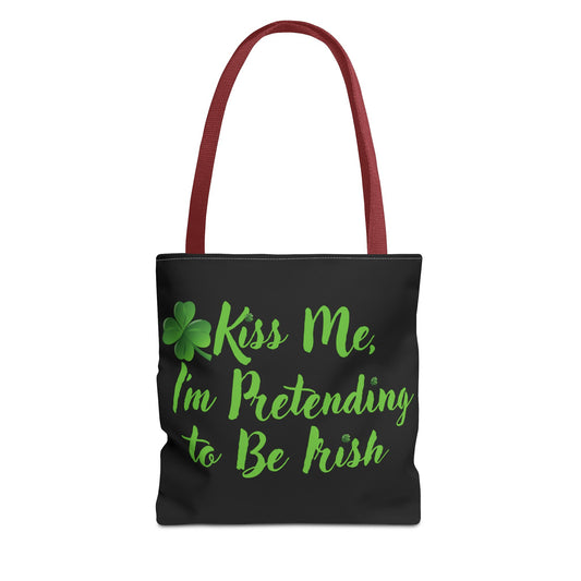 St. Patrick's Day Tote Bag - Kiss Me, I'm Pretending to Be Irish