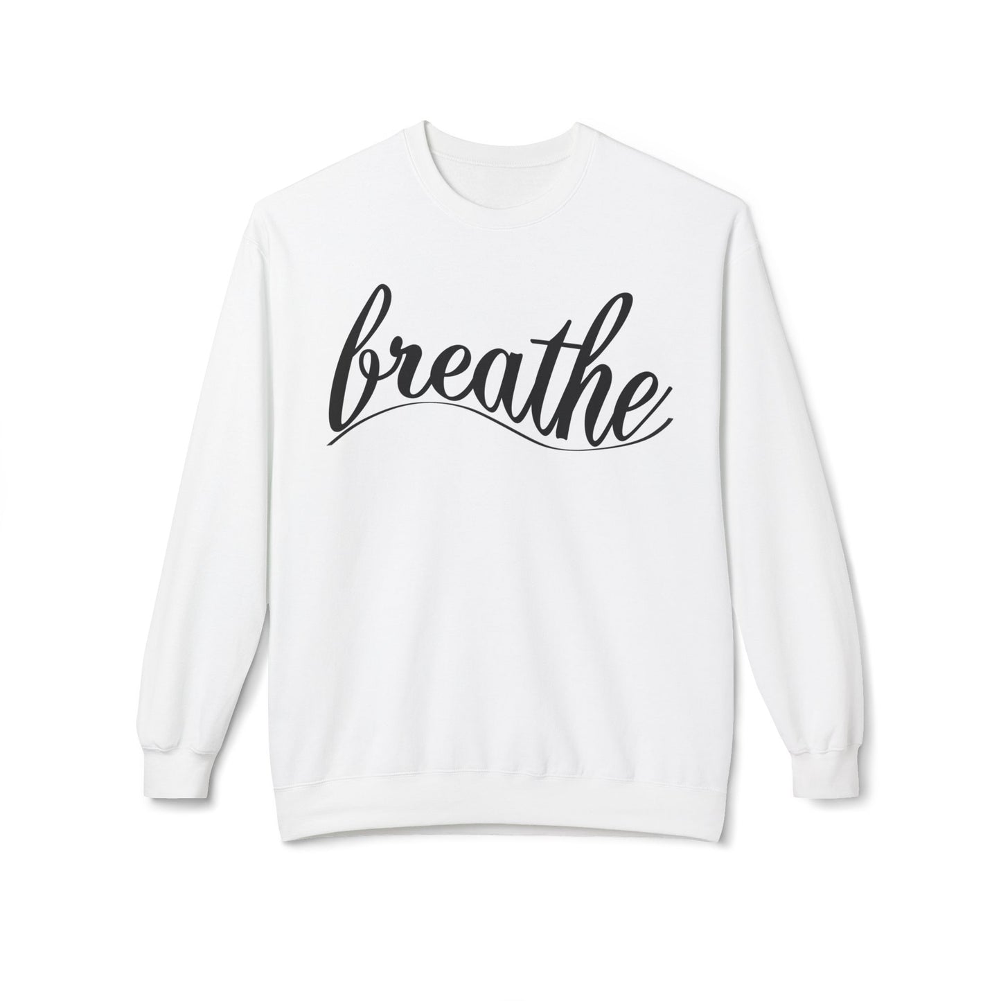 Breathe Unisex Fleece Crewneck Sweatshirt - Comfy & Inspirational Apparel