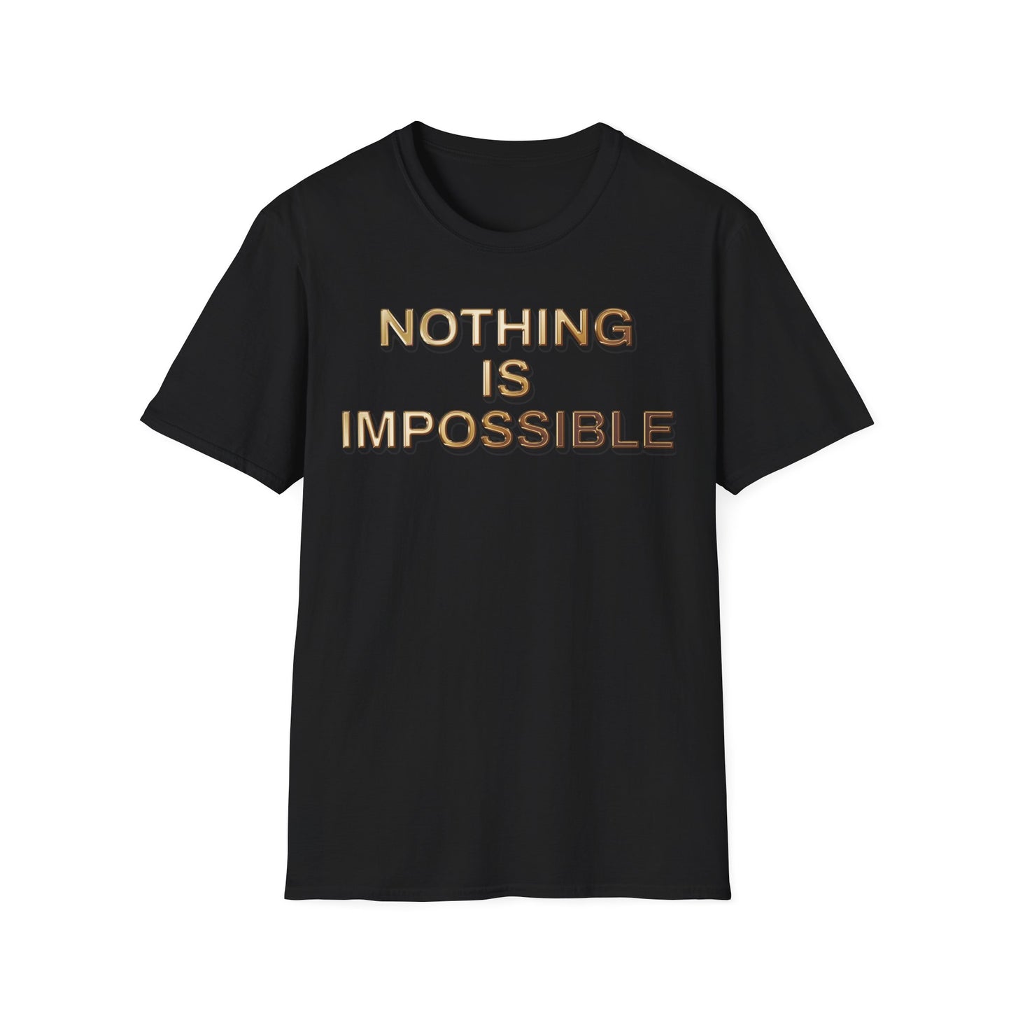 'NOTHING IS IMOSSIBLE' - Inspirational Quote Unisex Softstyle T-Shirt, Motivational Tee, Gift for Her/Him, Casual Wear, Gym Shirt, Everyday Life