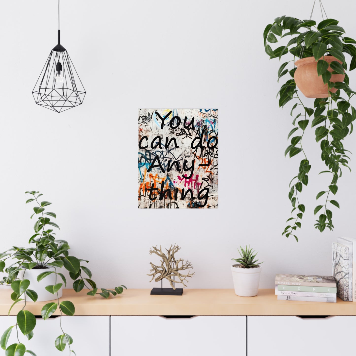 Empowered Graffiti:  'You can do Anything'  Motivational Posters