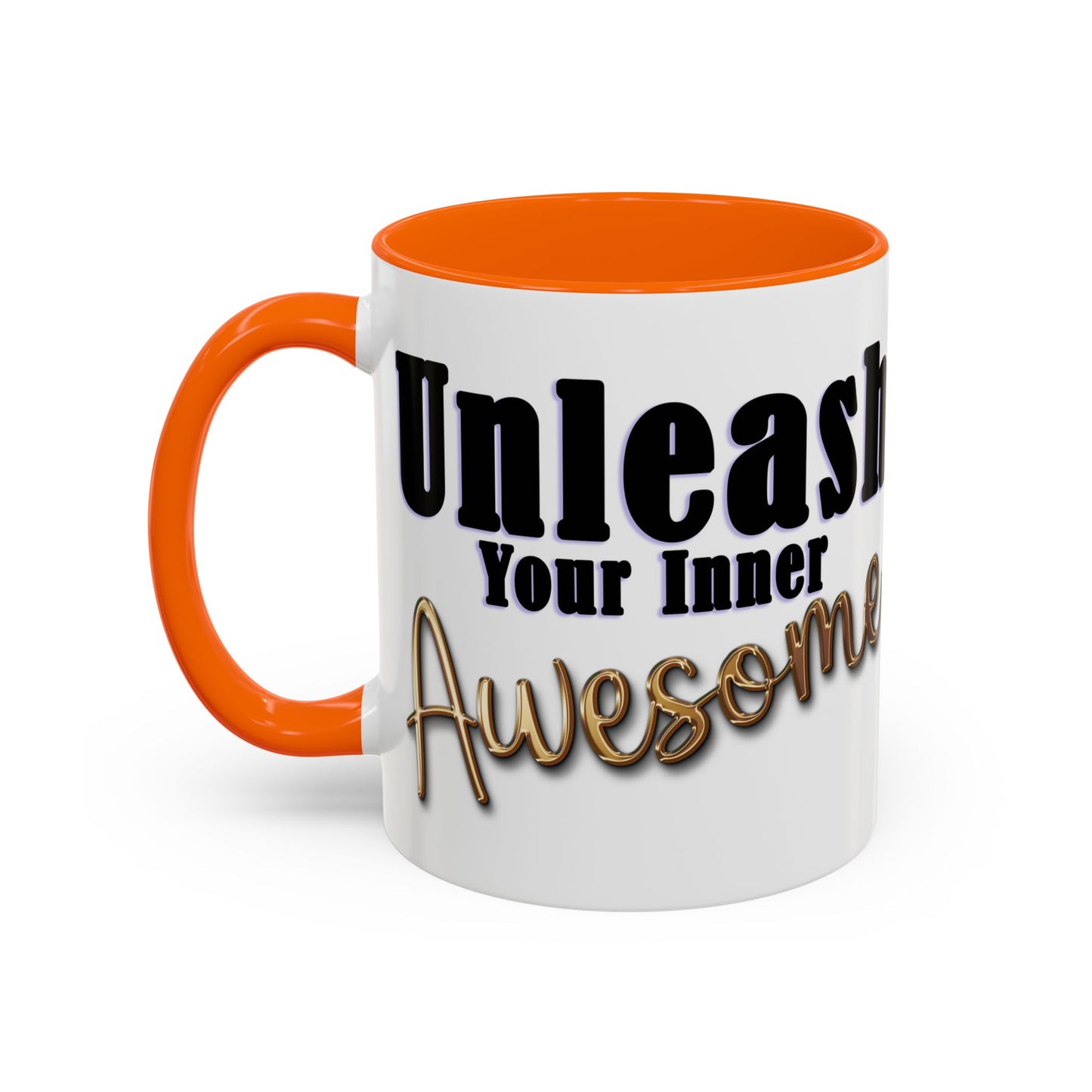 Unleash Your Inner Awesome Coffee Mug - Inspirational 11/15oz Accent Mug