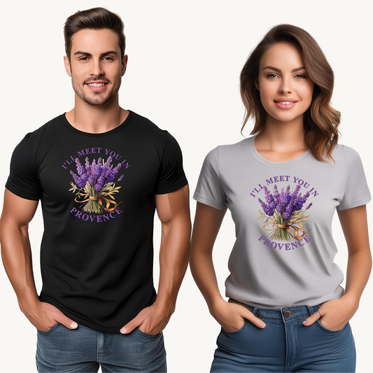 Unisex Tee - I'll Meet You In Provence