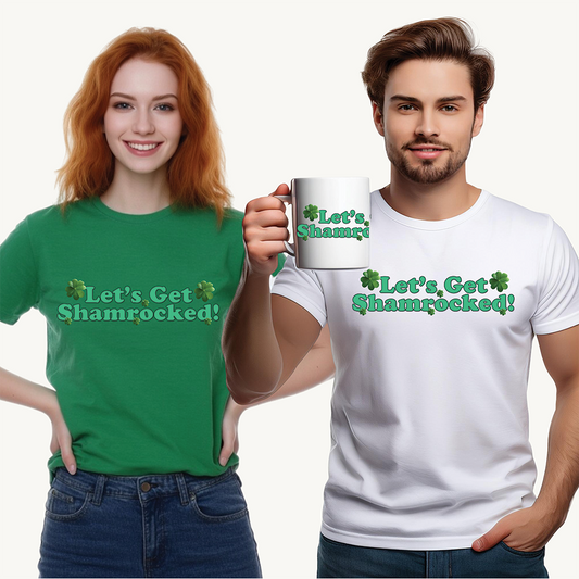 Let’s Get Shamrocked! - Unisex Tee - Irish, St Patrick's Day