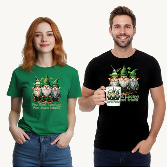 I’m Not Lucky; I’m Just Irish! - Unisex Tee - Irish, St Patrick's Day