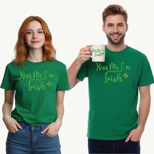Kiss Me, I'm Pretending to Be Irish ver 2 - Unisex Tee - Irish, St Patrick's Day