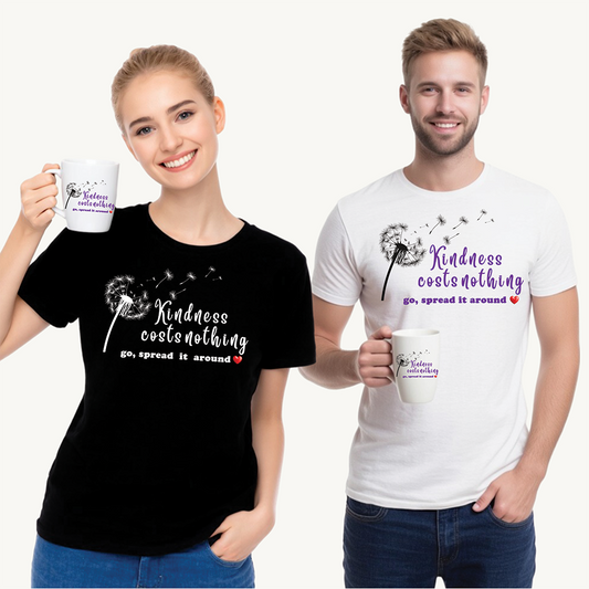Kindness Costs Nothing - T-Shirt