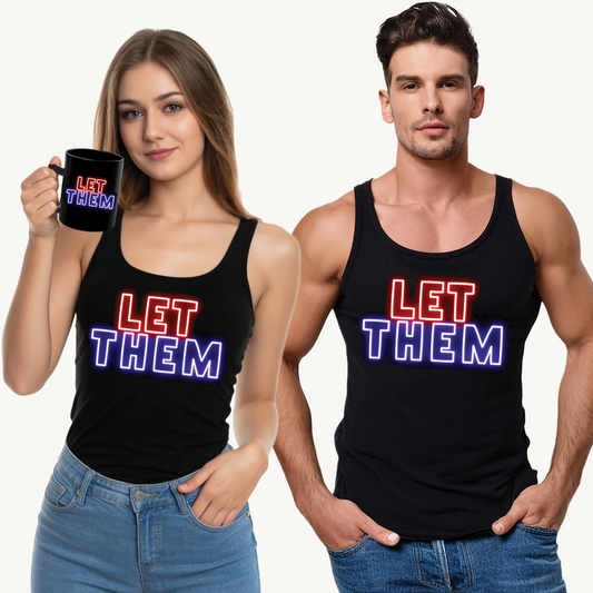 Empowerment Tank Top - LET THEM Bold Attitude Design
