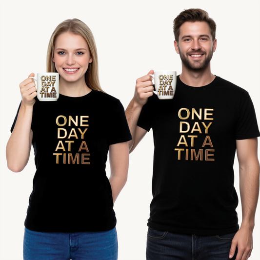 Motivational Quote T-Shirt | One Day at a Time | Unisex Inspirational Tee | Gift for Friends | Casual Wear