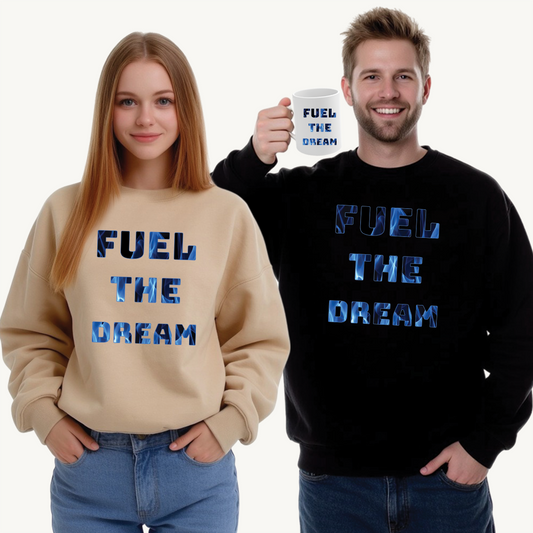 "Fuel the Dream – Wear Your Fire, Sip Your Drive" - Fuel the Dream Sweatshirt, Motivational Crewneck, Cozy Fashion, Gift for Dreamers, Unisex Casual Wear