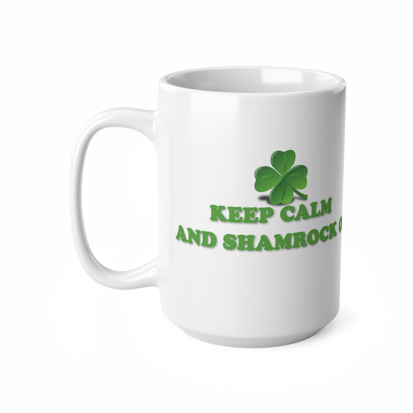 St Patrick's Day Mug - Keep Calm and Shamrock On