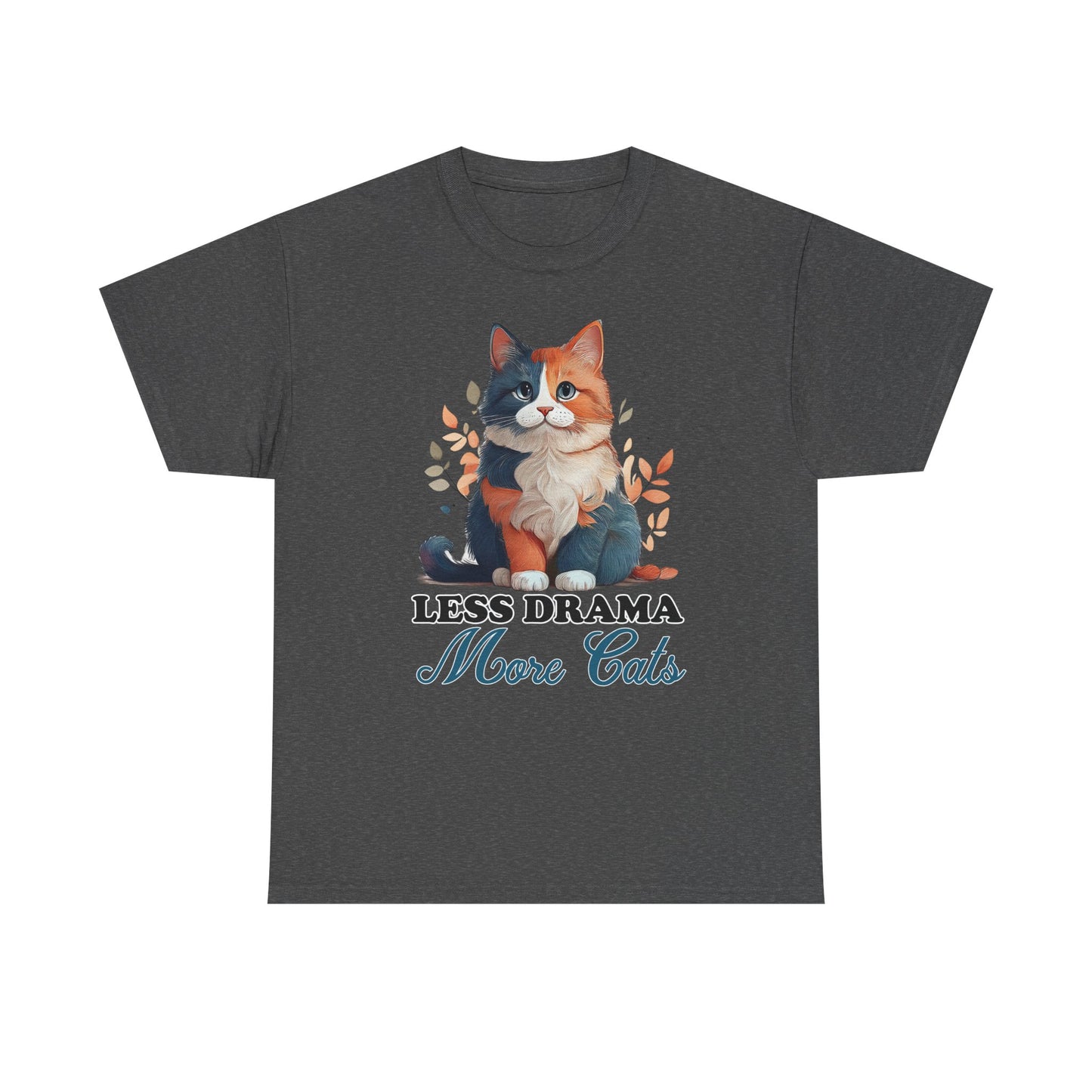 Less Drama, More Cats – Purrfect Peace in Style 🐾✨ - Unisex Cat Lover Tee - Less Drama More Cats, Cute Animal Shirt, Gifts for Cat Owners, Animal Lover Apparel, Funny Pet Tee
