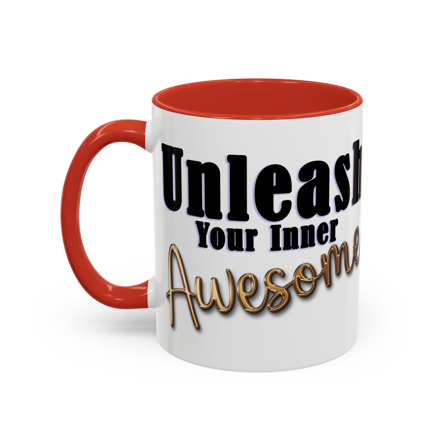 Unleash Your Inner Awesome Coffee Mug - Inspirational 11/15oz Accent Mug