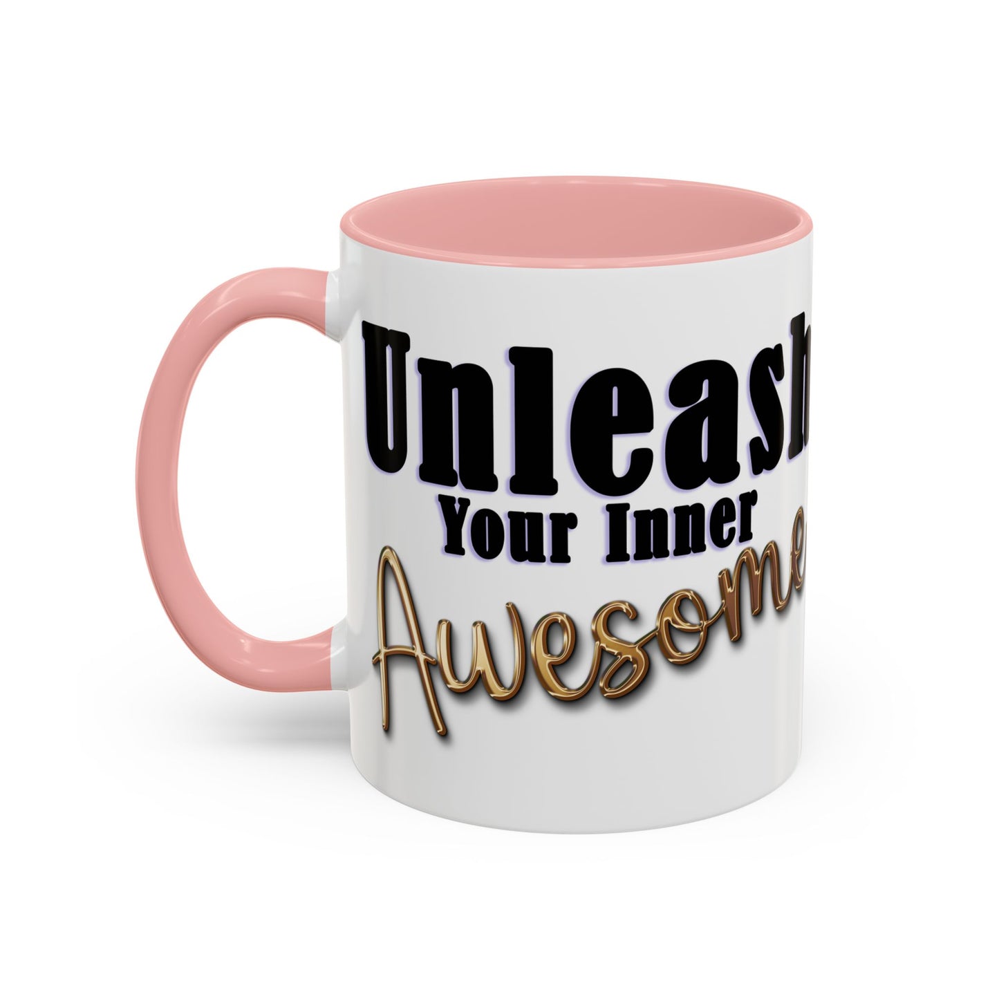 Unleash Your Inner Awesome Coffee Mug - Inspirational 11/15oz Accent Mug