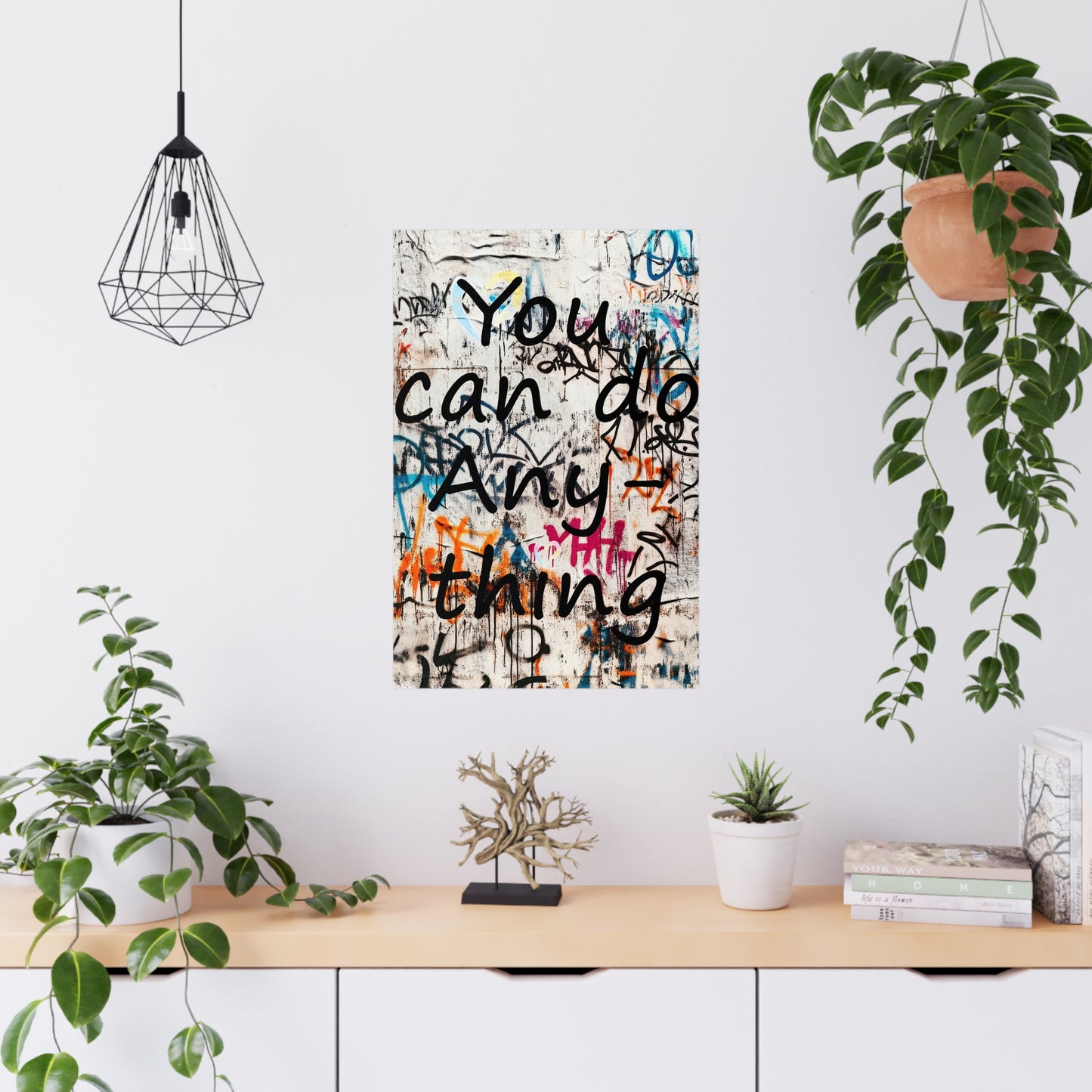Empowered Graffiti:  'You can do Anything'  Motivational Posters