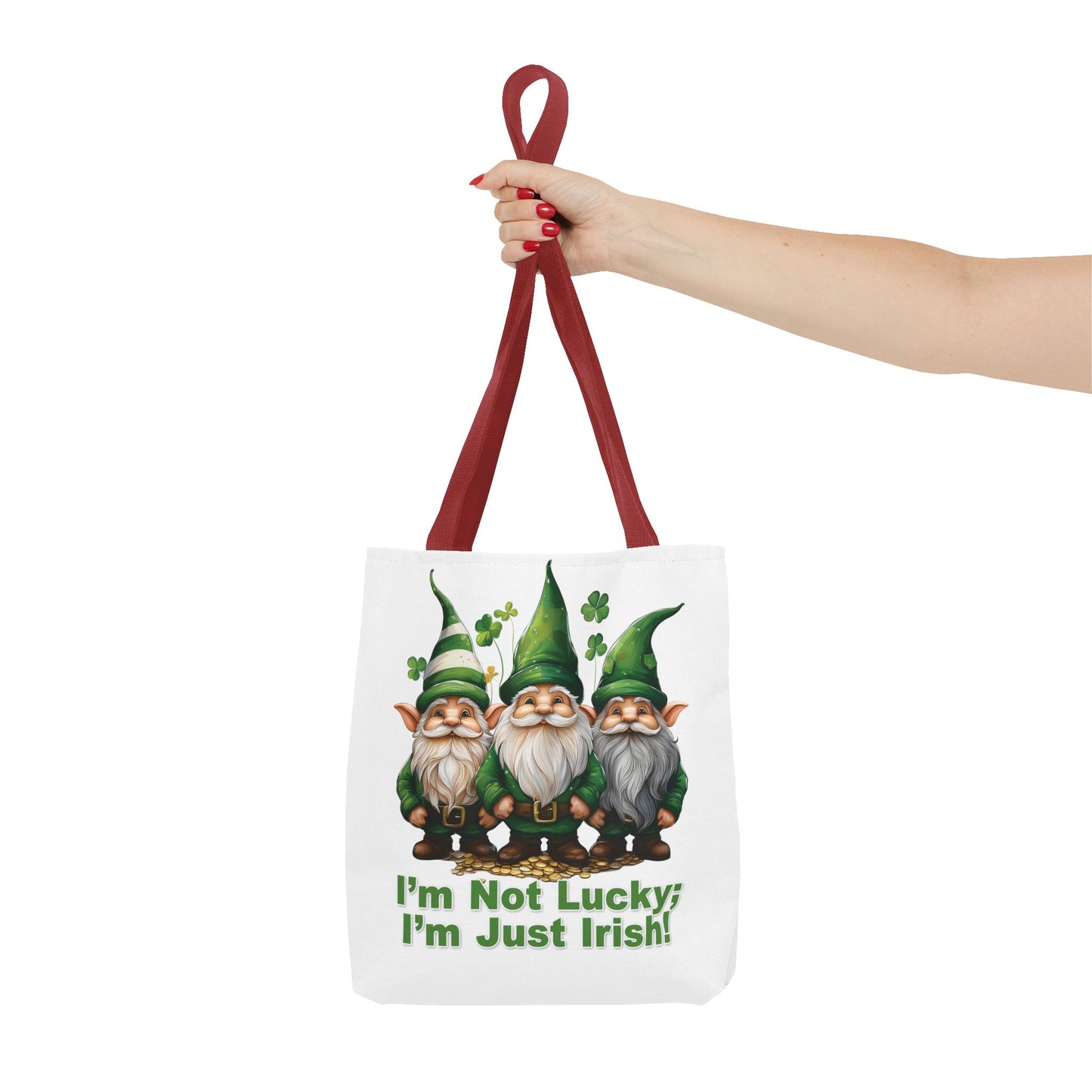 St. Patrick's Day Tote Bag - I’m Not Lucky; I’m Just Irish!