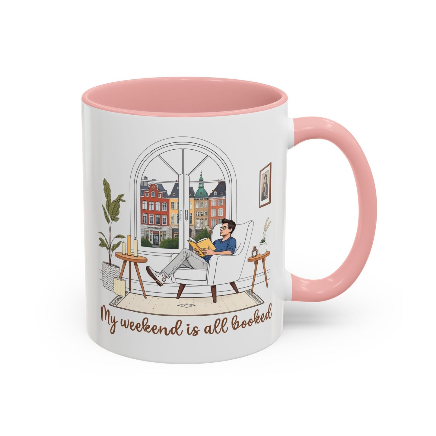 Weekend Accent Mug - 'My Weekend is All Booked' - Perfect for Coffee Lovers