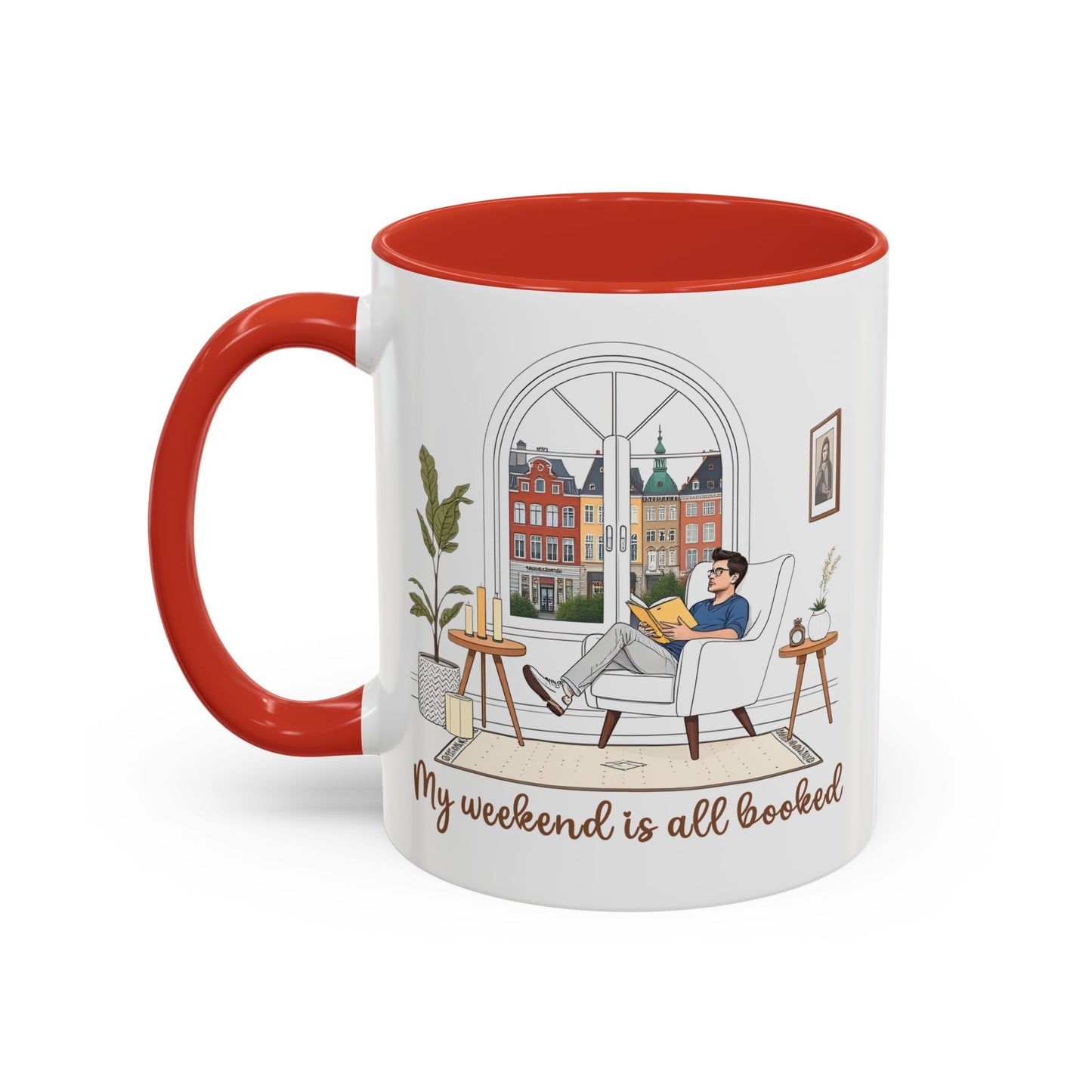 Weekend Accent Mug - 'My Weekend is All Booked' - Perfect for Coffee Lovers