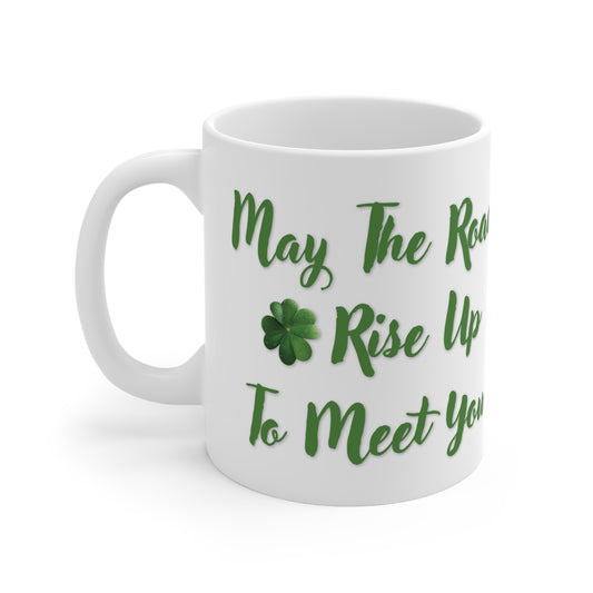 Mugs St Patrick's Day - May the Road Rise Up to Meet You 2