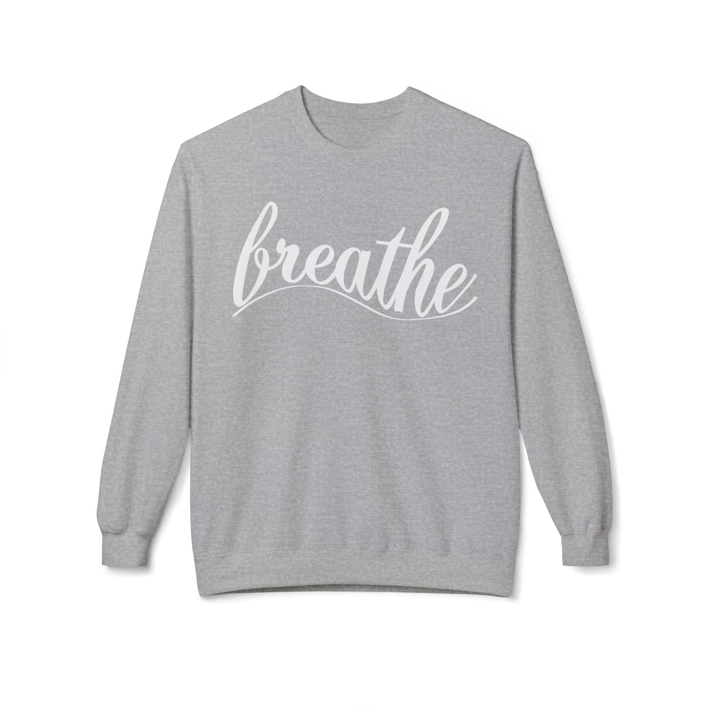 Breathe Unisex Fleece Crewneck Sweatshirt - Comfy & Inspirational Apparel