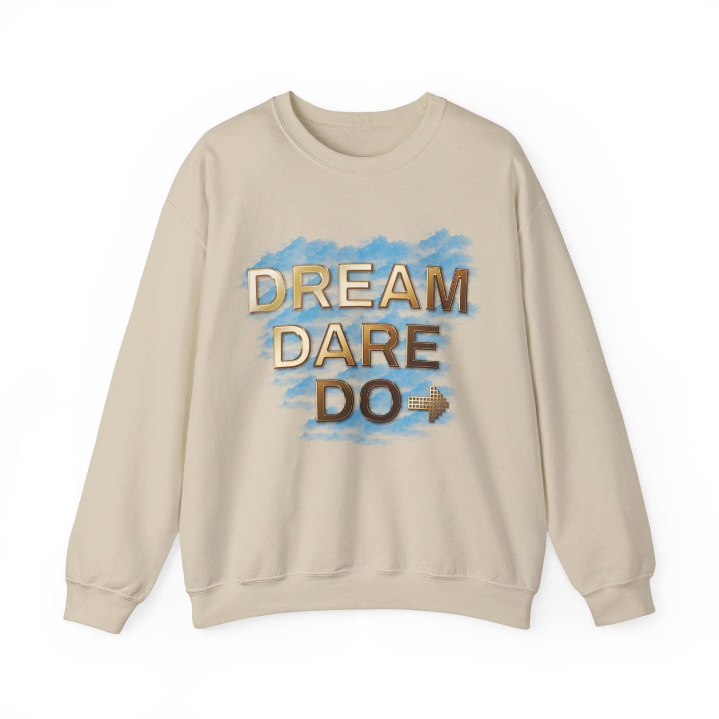 Dream Dare Do Unisex Crewneck Sweatshirt, Motivational Gifts, Cozy Casual Wear, Inspirational Sweatshirt, Unique Birthday Present