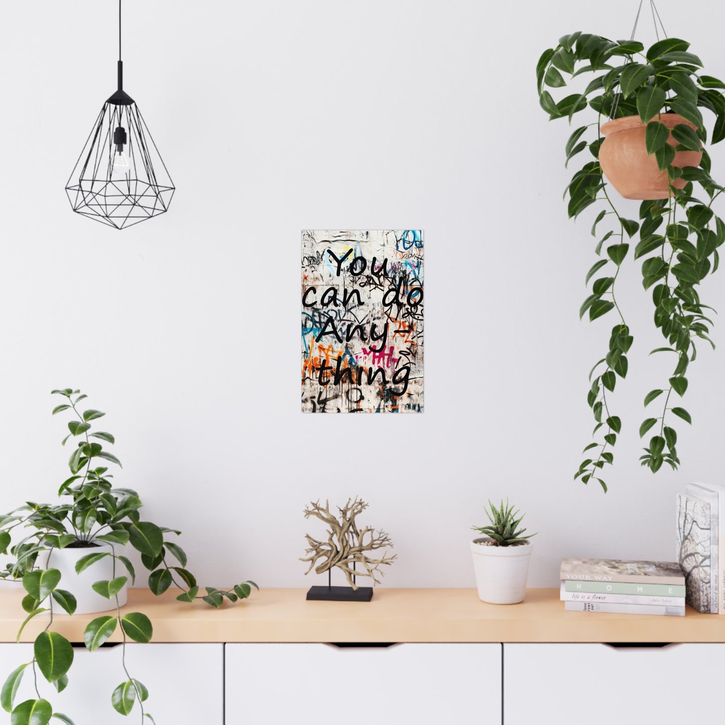 Empowered Graffiti:  'You can do Anything'  Motivational Posters