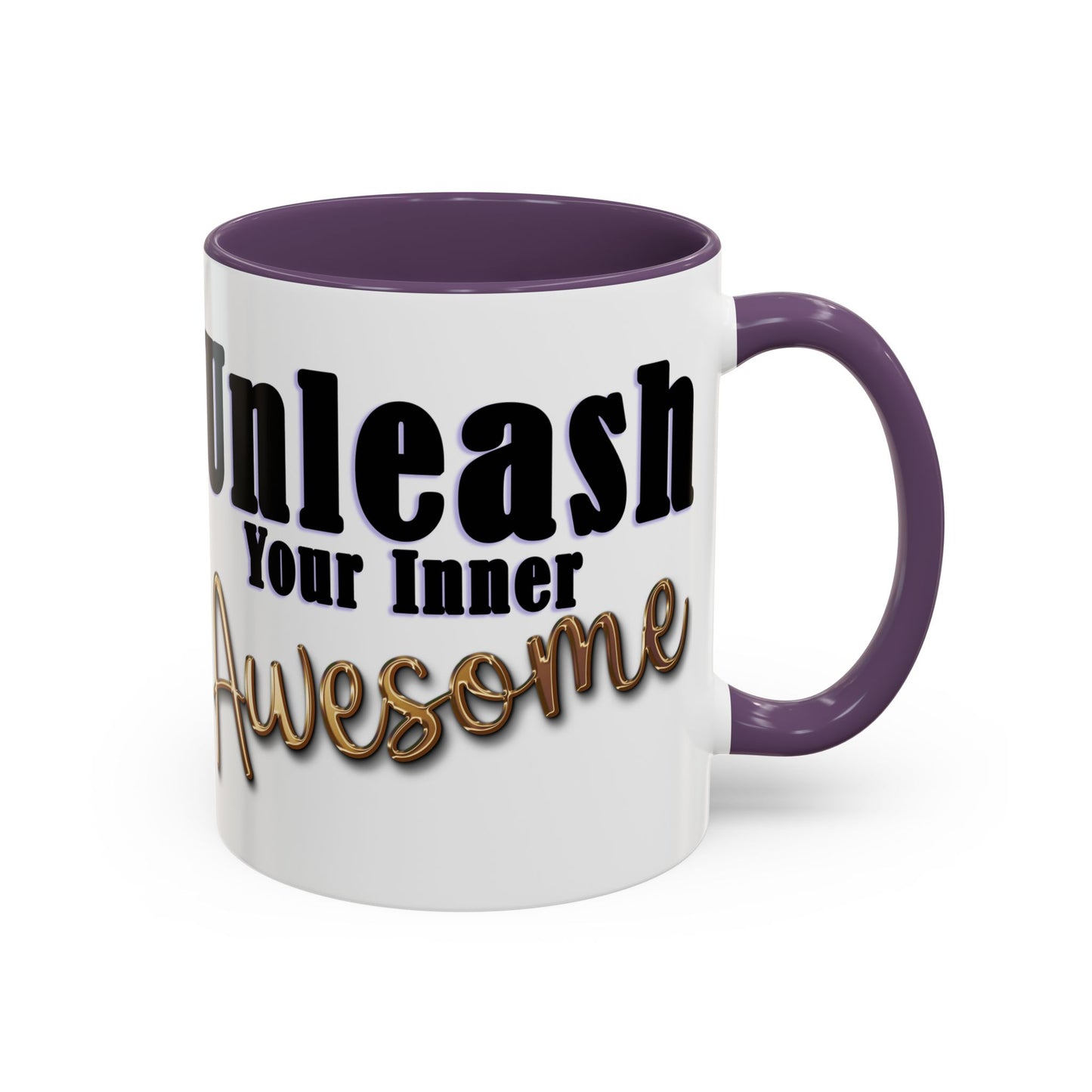 Unleash Your Inner Awesome Coffee Mug - Inspirational 11/15oz Accent Mug
