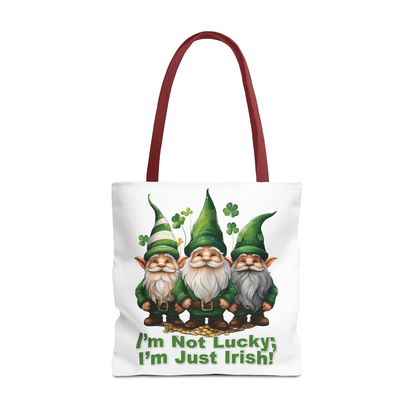 St. Patrick's Day Tote Bag - I’m Not Lucky; I’m Just Irish!