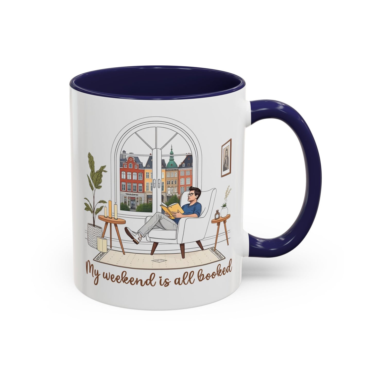 Weekend Accent Mug - 'My Weekend is All Booked' - Perfect for Coffee Lovers