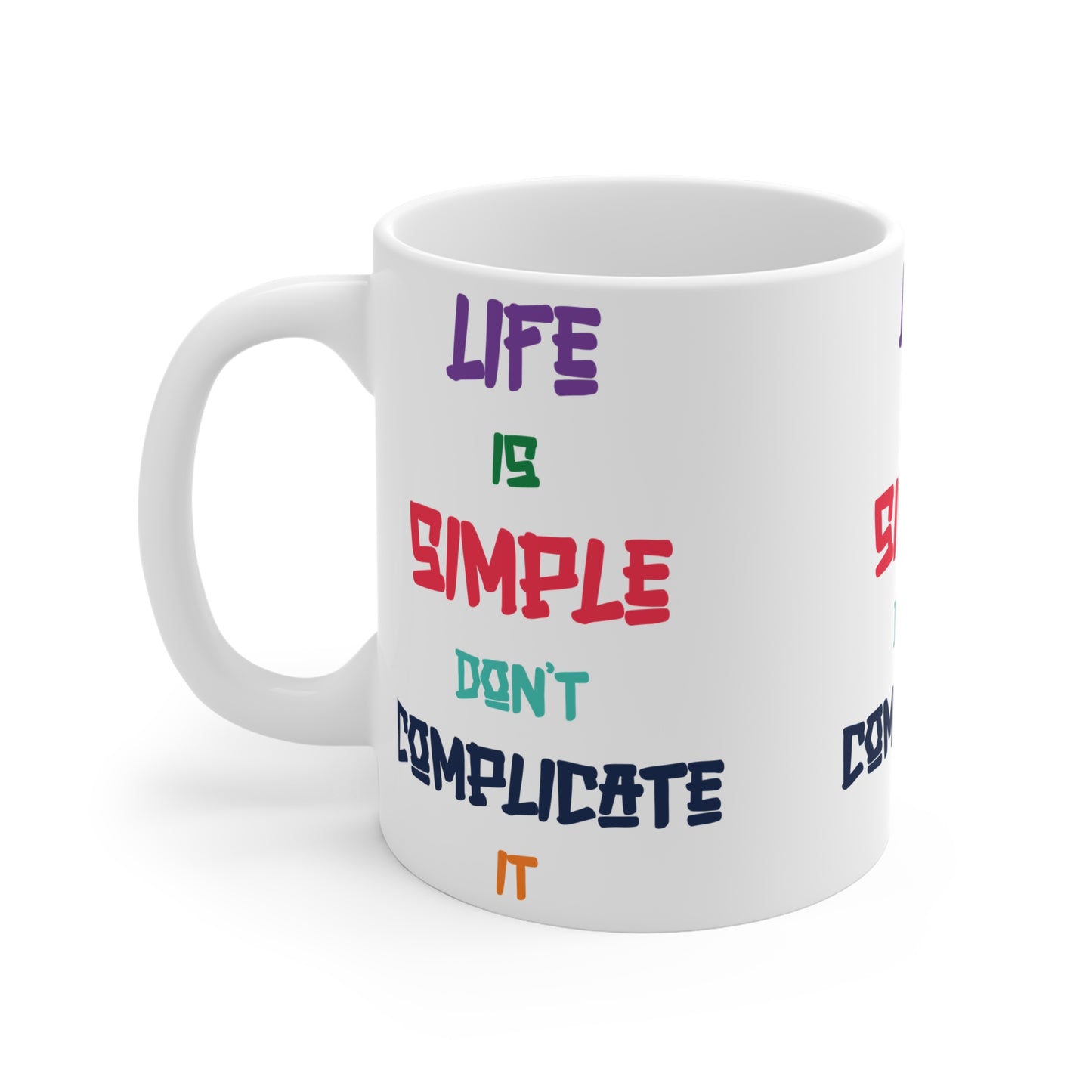 Simple Life Ceramic Mug - Inspirational Coffee Cup, Positive Vibes Gift, Motivational Kitchenware, Home Decor, For Everyday Use